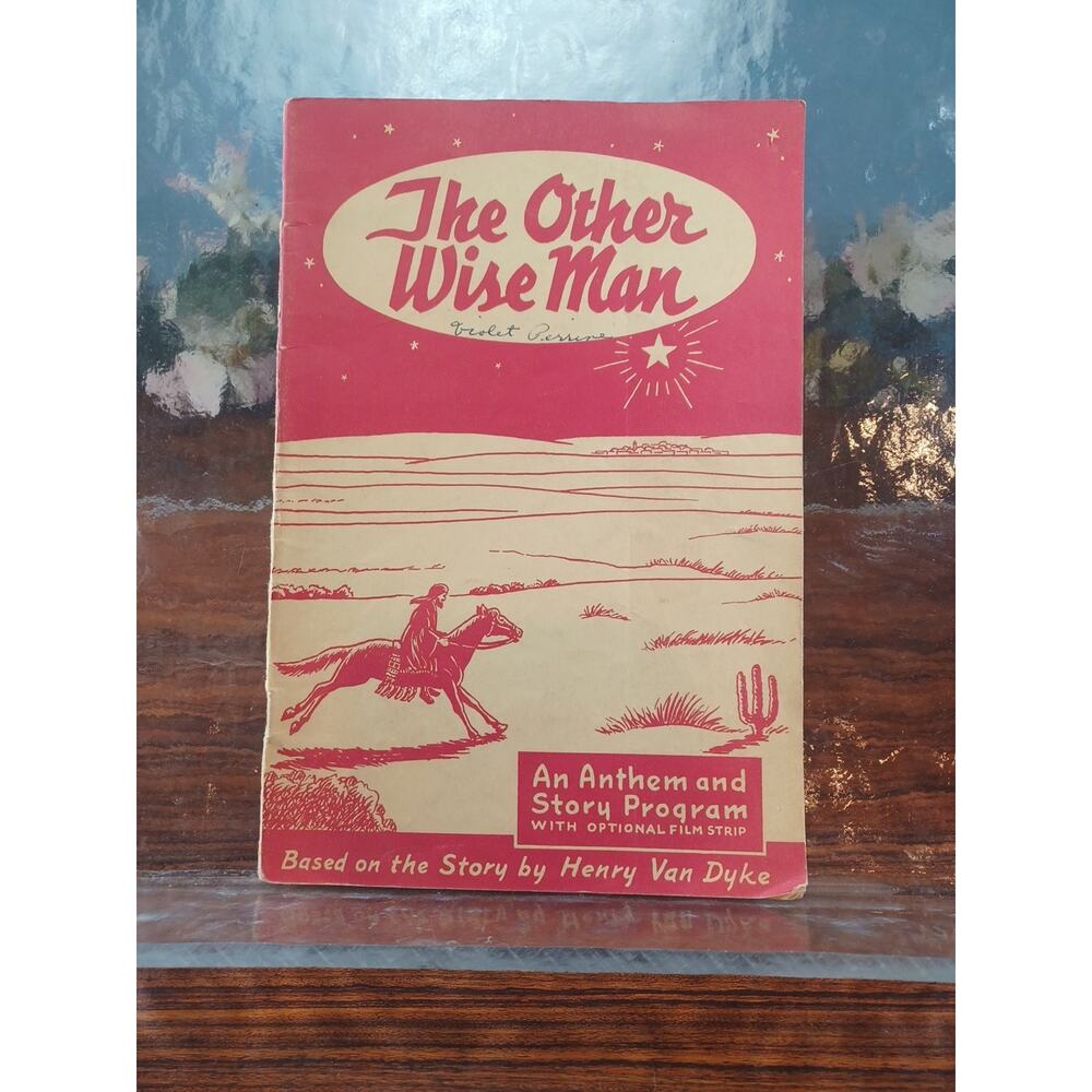 The Other Wise Man 1954 Story And Song Book Religious Lorenzo Publishing USA
